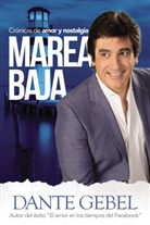 Dante Gebel, GEBEL DANTE - Marea baja