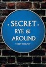 Terry Philpot - Secret Rye & Around