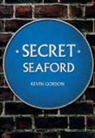 Kevin Gordon - Secret Seaford