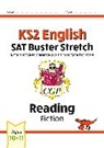 CGP Books, CGP Books, CGP Books, CGP Books - KS2 English Reading SAT Buster Stretch: Fiction (for the 2026 tests)