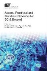Muhammad Ali Imran, Muhammad Ali (Professor Imran, Muhammad Ali (Professor) Imran, Muhammad Zeeshan Shakir, Muhammad Zeeshan (Assistant Professor Shakir, Syed Ali Raza Zaidi... - Access, Fronthaul and Backhaul Networks for 5G & Beyond