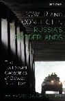 Rytovuori Apune Hel, Helena Rytovuori-Apunen, Helena Rytövuori-Apunen - Power and Conflict in Russi's Borderlands
