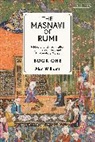 Jalal Al Rumi, Jalal Al-Din Rumi, Jalaloddin Rumi, Williams Alan - The Masnavi of Rumi, Book One
