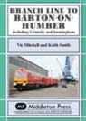 VIC MITCHEL, Vic Mitchell - Branch Lines North of Grimsby