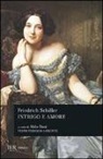 Friedrich Schiller - Intrigo e amore. Un dramma in cinque atti di nobiltà e borghesia. Testo inglese a fronte