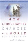 Alvin J. Schmidt - How Christianity Changed The World