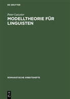 Peter Lutzeier - Modelltheorie für Linguisten