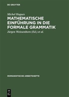 Michel Hugues, Brandtner, Brandtner, Kurt Brandtner, Jürge Weissenborn, Jürgen Weissenborn - Mathematische Einführung in die formale Grammatik