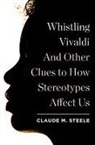 Claude M Steele, Claude M. Steele - Whistling Vivaldi