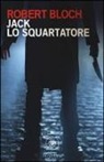 Robert Bloch, C. Bordoni - Jack lo squartatore