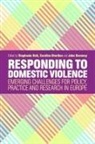 216, J Devaney, Stephanie Holt, Stephanie Overlien Holt, Carolina verlien, Carolina Ã˜verlien... - Responding to Domestic Violence