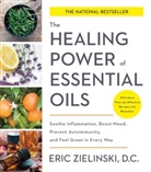Eric Zielinski, Eric D.C Zielinski, Eric D.C. Zielinski - Healing Power of Essential Oils
