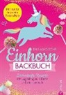 Maria Brinkop, Sandra Eckhardt, Jo Kirchherr, Coco Lang - Das magische Einhorn-Backbuch