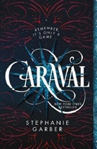 Stephanie Garber - Caraval