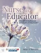 Susan B. Bastable - Nurse As Educator: Principles of Teaching and Learning for Nursing - Practic