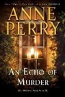 Anne Perry - An Echo of Murder