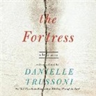 Danielle Trussoni - The Fortress: A Love Story (Audio book)