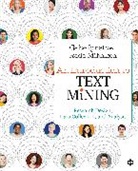 Gabe Ignatow, Gabe Mihalcea Ignatow, Gabe/ Mihalcea Ignatow, Ignatow Gabe, Rada Mihalcea, Rada F. Mihalcea... - Introduction to Text Mining