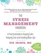 Eva Selhub MD, Selhub MD, Eva Selhub, MD Selhub, Eva Selhub MD - The Stress Management Handbook