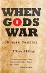 F. Howard Billings - When Gods War