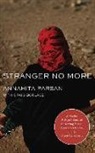 Craig Borlase, Annahita Parsan, Lauren Woodward - Stranger No More: A Muslim Refugee's Story of Harrowing Escape, Miraculous Rescue, and the Quiet Call of Jesus (Audio book)