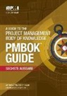 A guide to the Project Management Body of Knowledge (PMBOK Guide)