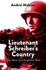 Andreei Makine, Andrei Makine, Andreï Makine - Lieutenant Schreiber's Country