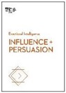 Cialdini, Robert B. Cialdini, Duarte, Nancy Duarte, Harvard Business Review, Hill... - Influence and Persuasion (HBR Emotional Intelligence Series)