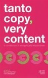 Cinzia Chitra Piloni, Fulvio Ravagnani - Tanto copy very content. Il contenuto è sempre più importante