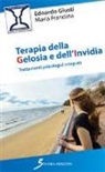 Monia Frandina, Edoardo Giusti - Terapia della gelosia e dell'invidia
