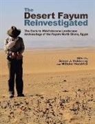 Willeke Wendrich, Simon J. Holdaway, Willeke Wendrich - Desert Fayum Reinvestigated