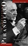 Antonio Vaccaro - Variazioni Pirandello. Frammenti di discorsi dal Teatro di Luigi Pirandello