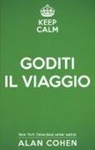 Alan Cohen - Keep calm e goditi il viaggio