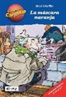Ursel Scheffler, Hannes Gerber - La máscara naranja