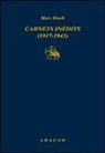 Marc Bloch, M. Mastrogregori - Carnets inedits 1917-1943