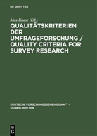 Ma Kaase, Max Kaase - Qualitätskriterien der Umfrageforschung / Quality Criteria for Survey Research