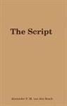 Alexander P. M. van den Bosch - The Script