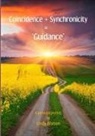 Linda Watson - Coincidence + Synchronicity = 'Guidance'. a Personal Journey