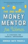 Deborah Smith Pegues, Betty Fletcher - The One-minute Money Mentor for Women