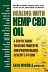 Earl Mindell, Earl L Mindell - Healing with Hemp Oil