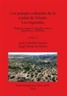 Jesus Carrobles Santos, Jesús Carrobles Santos, Jorge Morin de Pablos, Jorge Morín de Pablos - Los paisajes culturales de la ciudad de Toledo