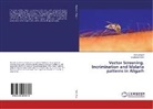 Wajihullah Khan, Muhee Saifi, Muheet Saifi - Vector Screening, Incrimination and Malaria patterns in Aligarh