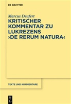 Marcus Deufert - Kritischer Kommentar zu Lukrezens "De rerum natura"