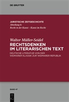 Walter Müller-Seidel, Gunte Reiss, Gunter Reiss - Rechtsdenken im literarischen Text