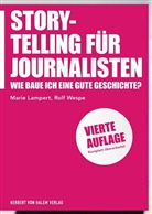 Mari Lampert, Marie Lampert, Rolf Wespe - Storytelling für Journalisten