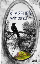 Fritz Deppert - Klagelied winterzu