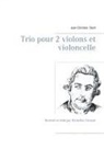 Jean-Chrétien Bach - Trio pour 2 violons et violoncelle