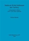 Jemma Bezant - Medieval Welsh Settlement and Territory