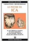 Cornelia Petratu, Bernard Roidinger - Le pietre di Ica. In una biblioteca di pietre la storia misteriosa di una «Umanità diversa» vissuta 65 milioni di anni fa