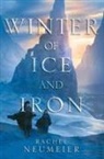 Rachel Neumeier - Winter of Ice and Iron